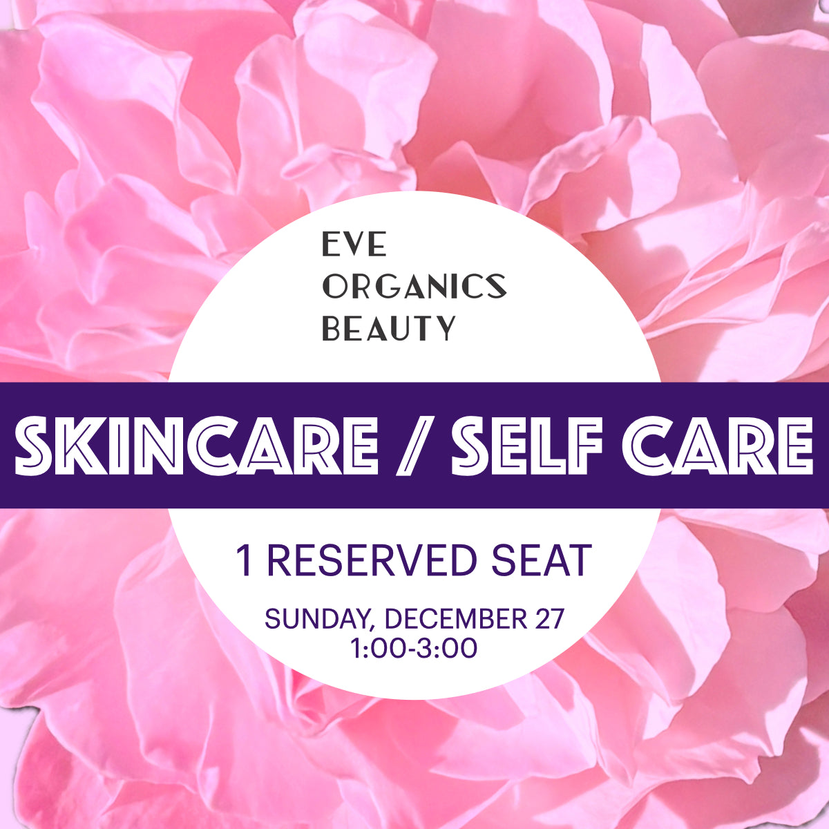 SKINCARE / SELF CARE