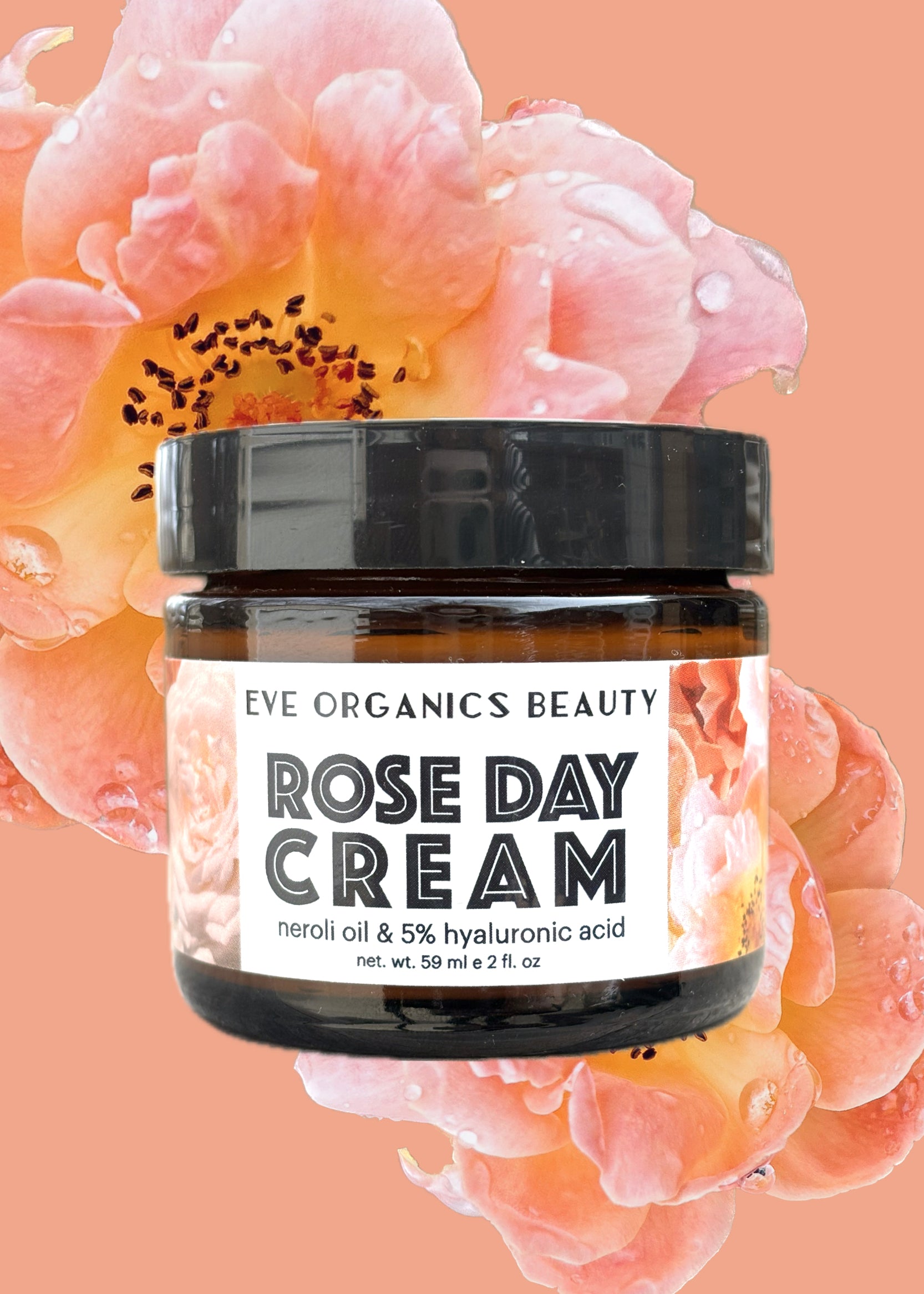 ROSE DAY CREAM with Neroli #1 SELLER! - Eve Organics Beauty