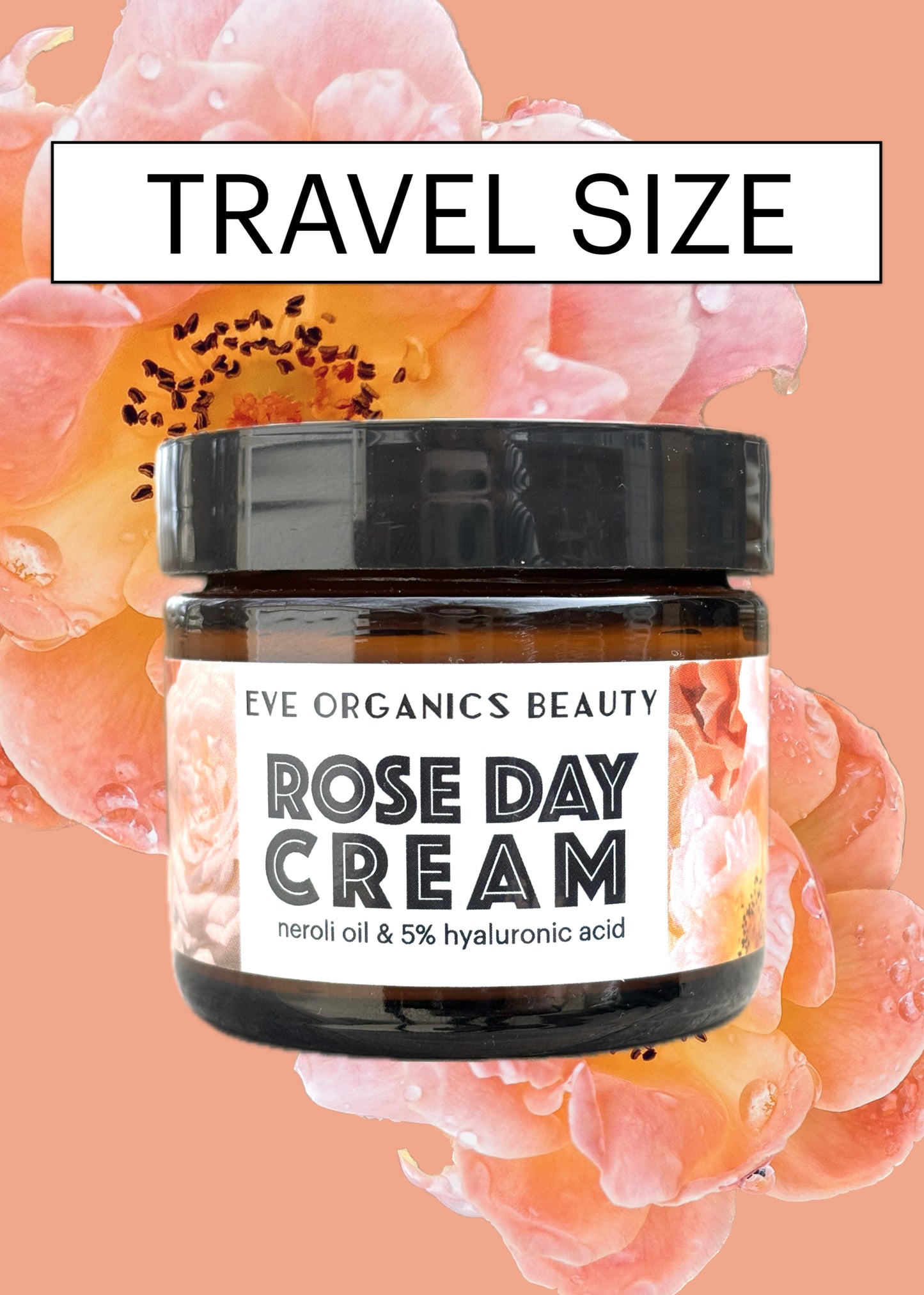 ROSE DAY CREAM with Neroli #1 SELLER! - Eve Organics Beauty