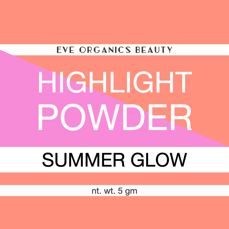 NEW sheer highlight SUMMER GLOW - Eve Organics Beauty
