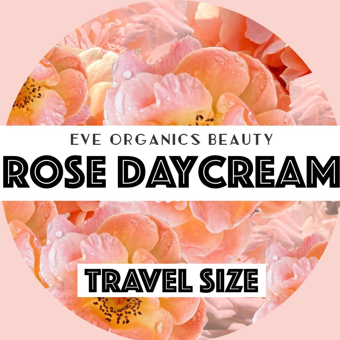 Rose Day Cream 1 oz TRAVEL SIZE