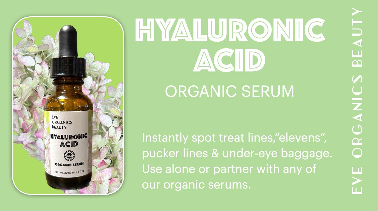 HYALURONIC ACID Organic Serum - Eve Organics Beauty