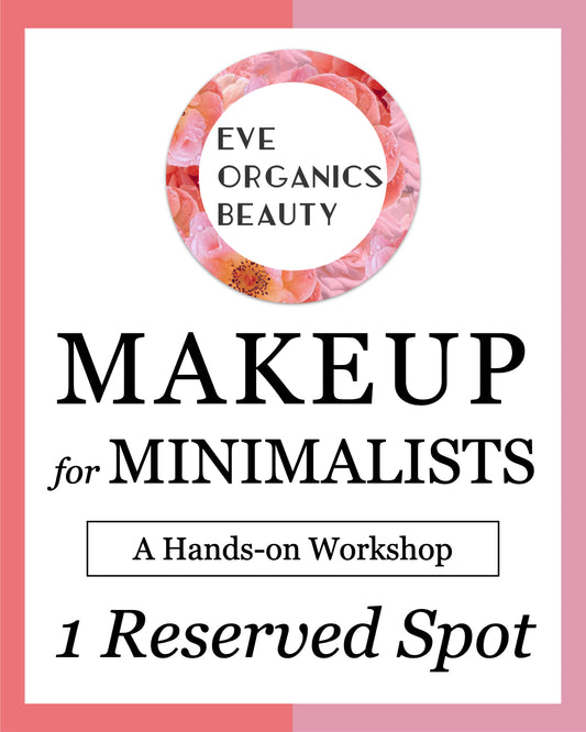 Makeup for Minimalists 1/11/25 2-4:00pm