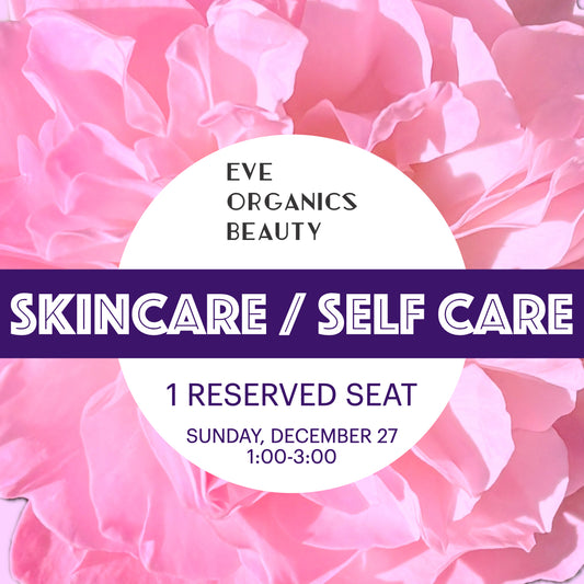 SKINCARE / SELF CARE