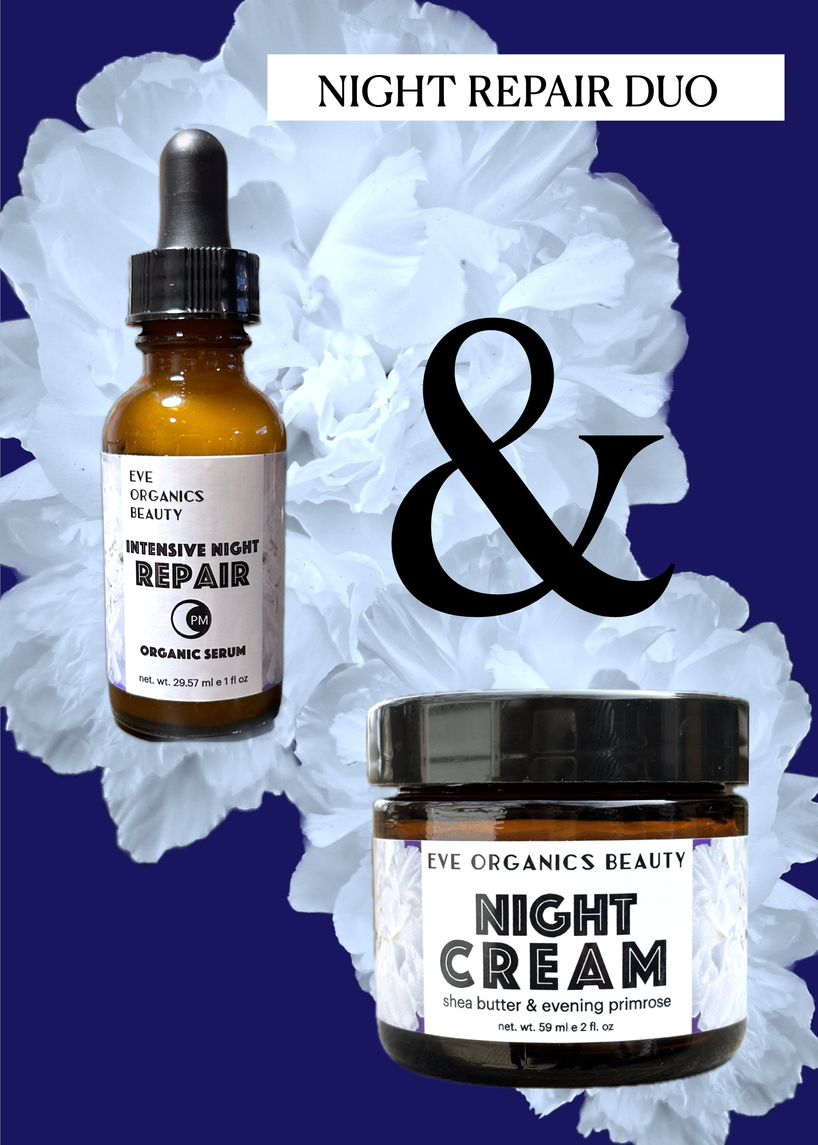 Skincare DUO of Intensive Night Repair Organic Serum plus our NIGHT CREAM. Specially priced at $78 a $96 value.
