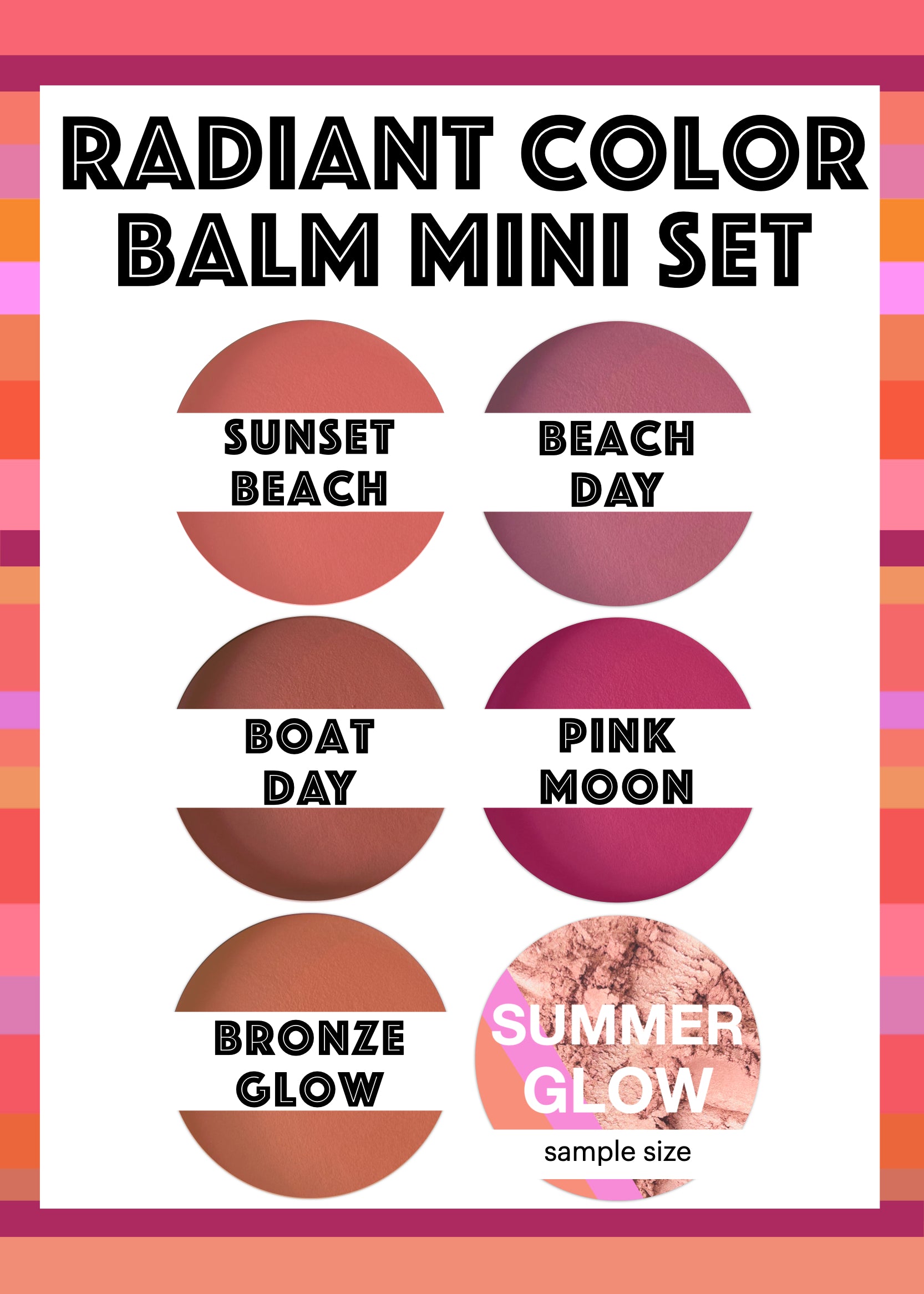 Radiant Color Balm set with 5 radiant color balms in  gram size plus a sample size of Summer Glow powder highlight powder