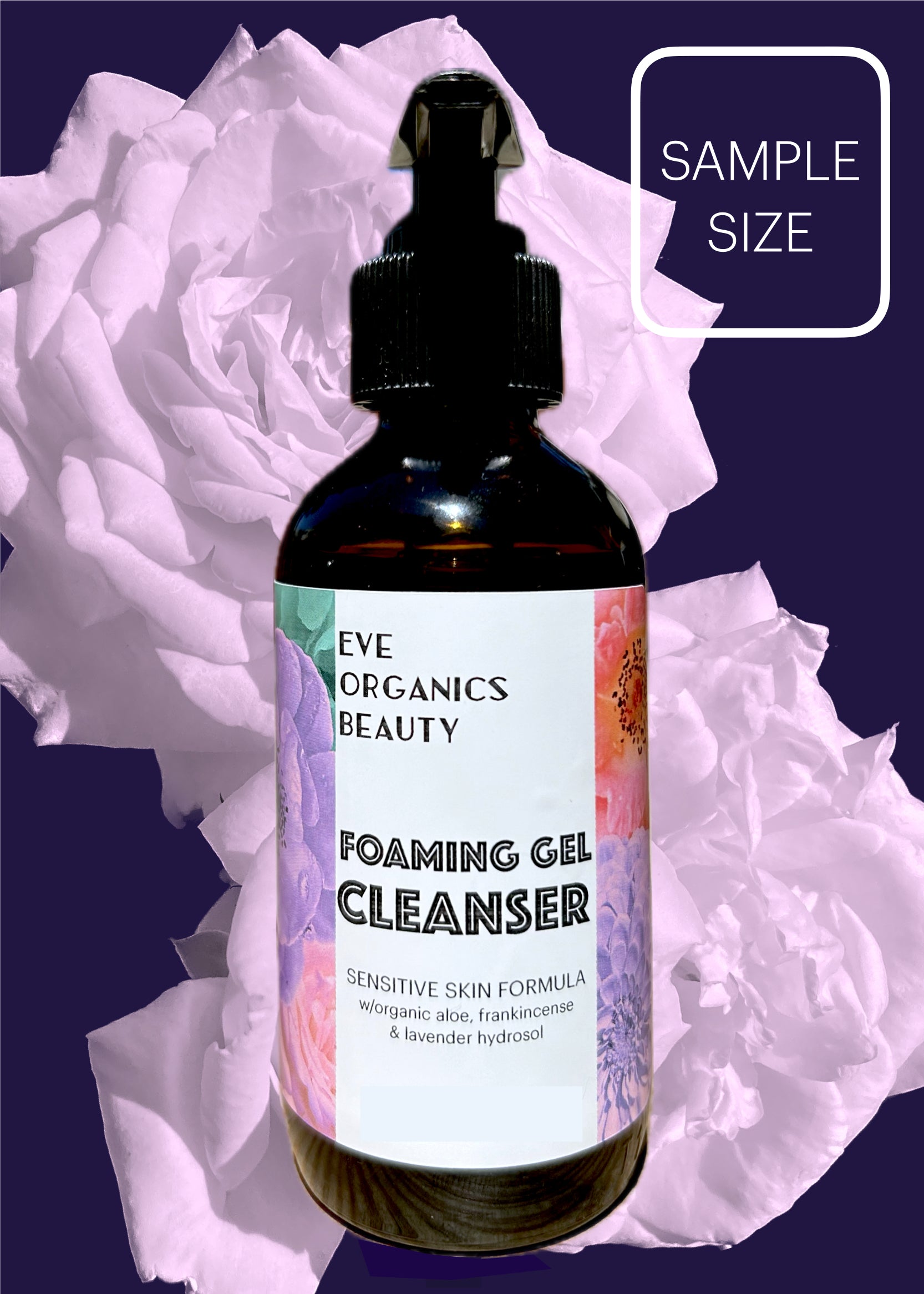 FOAMING GEL CLEANSER - Eve Organics Beauty